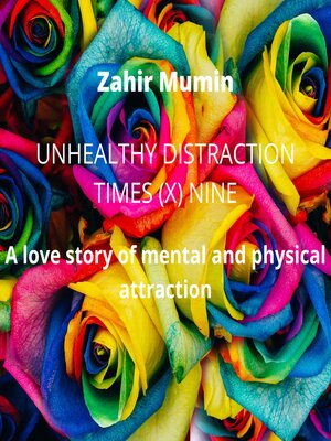 cover image of Unhealthy Distraction Times (X) Nine